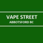 Vape Street Abbotsford BC Profile Picture