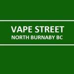 Vape Street North Burnaby BC Profile Picture