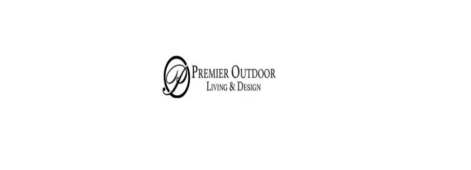 PREMIER OUTDOOR LIVING AND DESIGN INC Cover Image