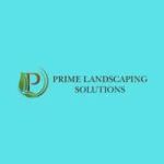 Prime Landscaping Solutions Profile Picture