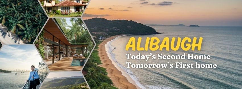 Alibaug Transformation: Second Home Today, First Home Tomorrow