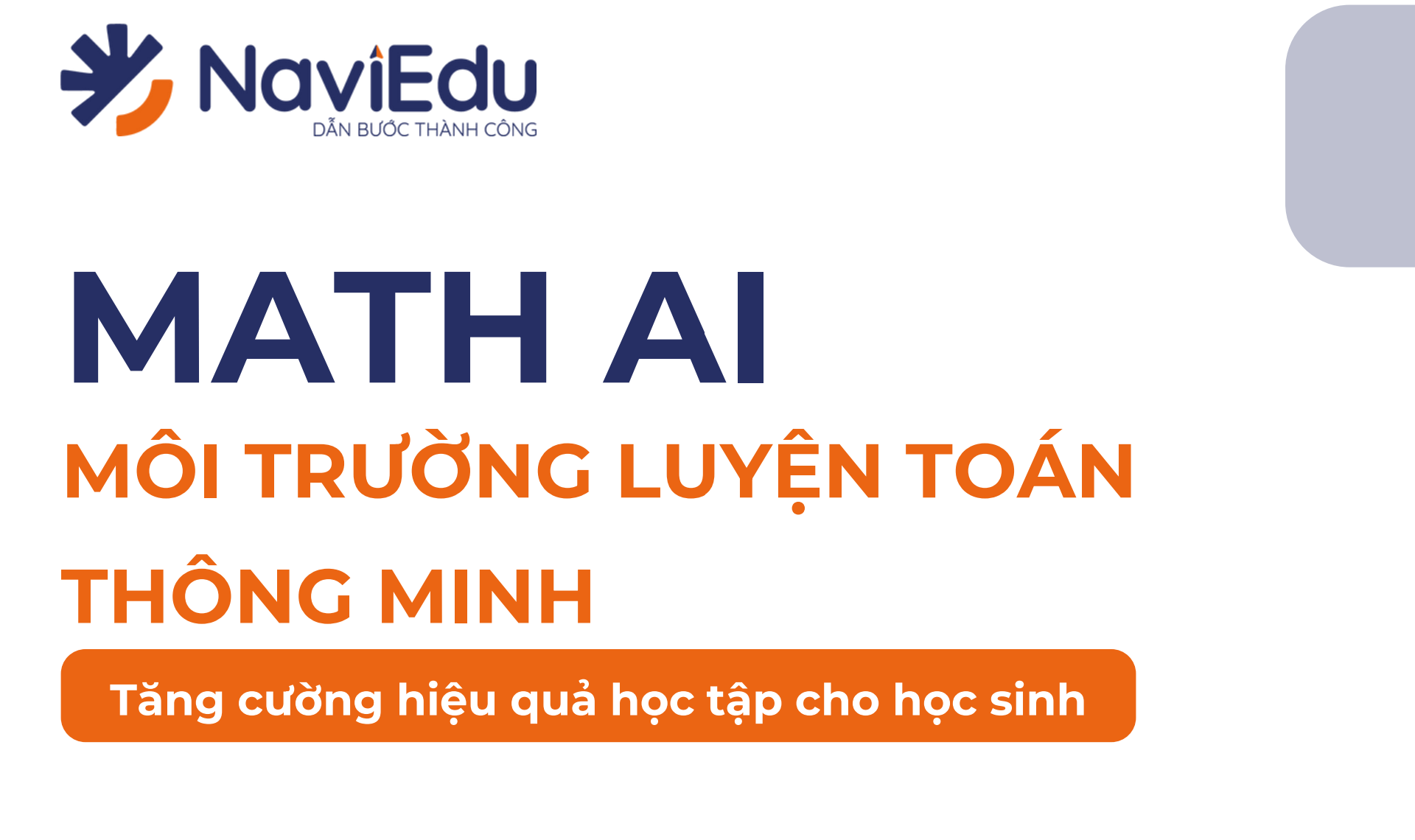 Luyện Toán thông minh - Math AI: Giải pháp học Toán hiệu quả cho học sinh - NaviEdu Blog