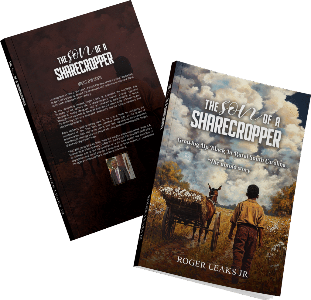 A Sharecropper's Son | Memoir by Roger Leaks Jr
