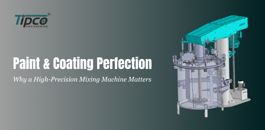 Paint & Coating Perfection: Why a High-Precision Mixing Machine Matters